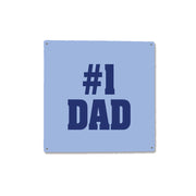 #1 Dad Square Metal Sign