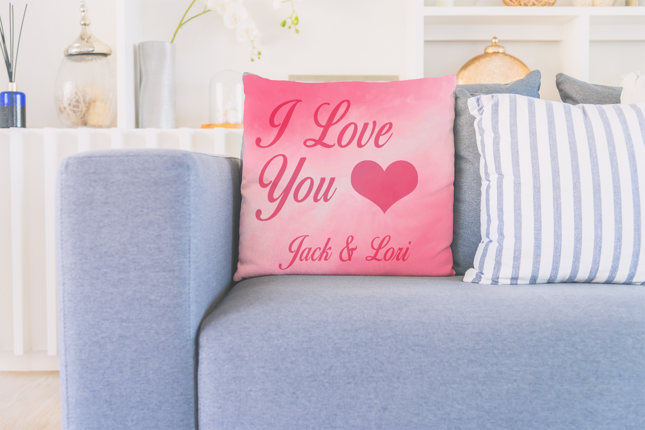 I Love You Custom Text Pillow