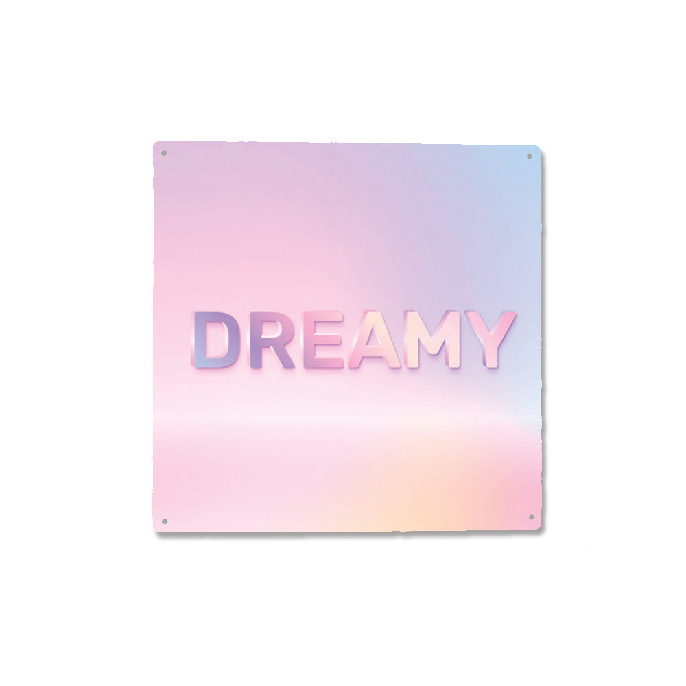 Dreamy Square Metal Sign