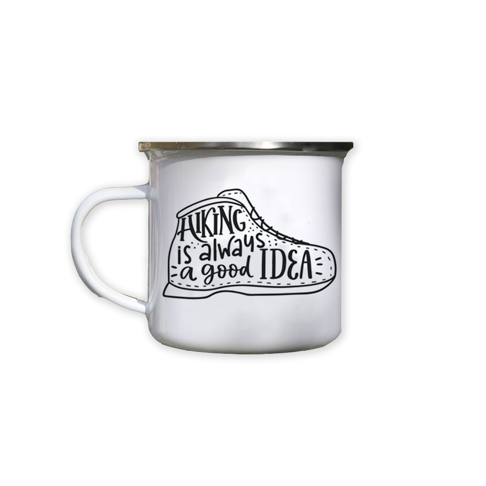 Hiking is Always a Good Idea Camping Mug